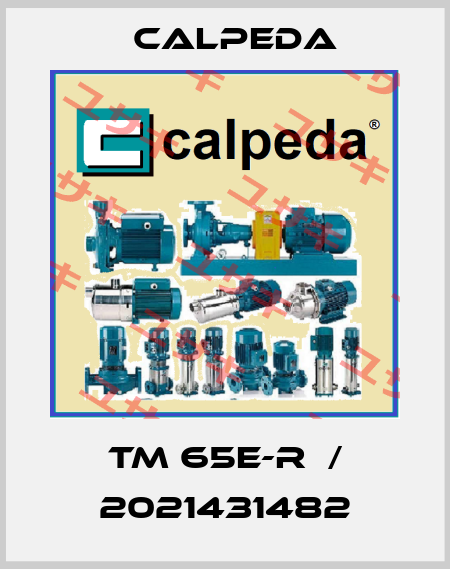 TM 65E-R  / 2021431482 Calpeda