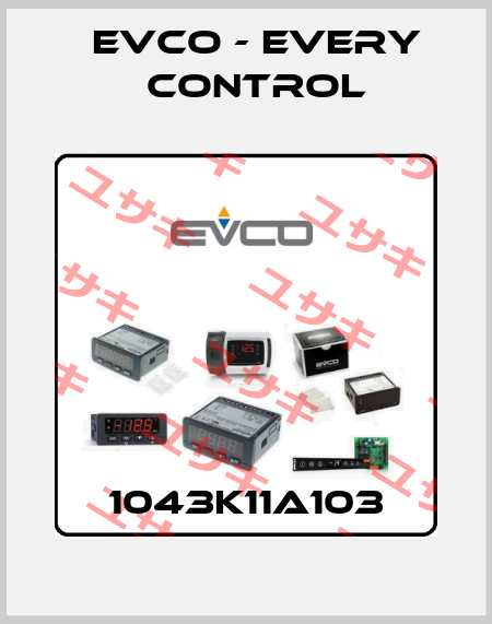 1043K11A103 EVCO - Every Control