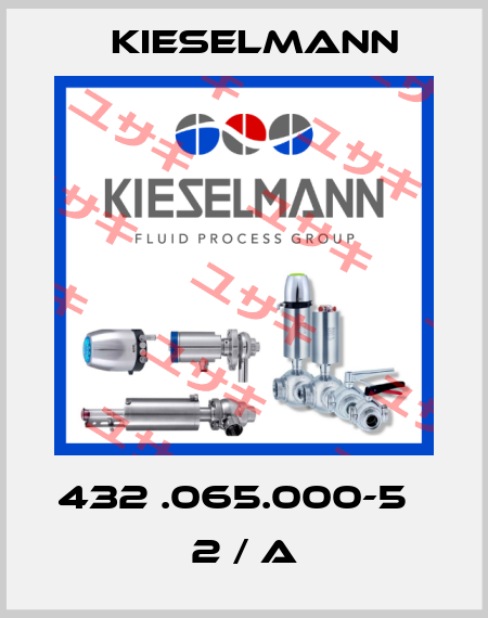 432 .065.000-5   2 / A Kieselmann