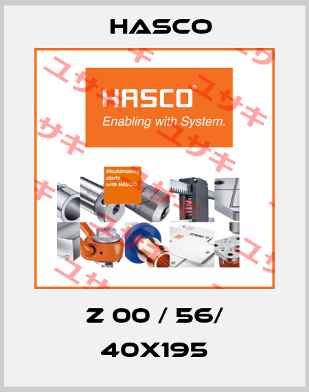 Z 00 / 56/ 40X195 Hasco