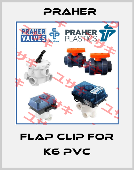 flap clip for K6 PVC Praher