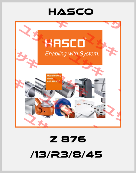 Z 876 /13/R3/8/45  Hasco