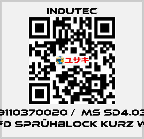 9110370020 /  MS SD4.03 FD SPRÜHBLOCK KURZ W Indutec