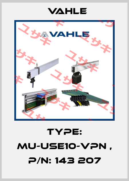 Type: MU-USE10-VPN , p/n: 143 207 Vahle