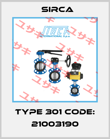 Type 301 Code: 21003190 Sirca