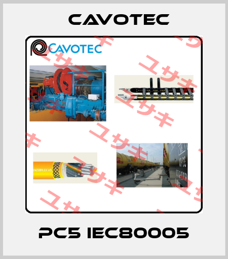 PC5 IEC80005 Cavotec