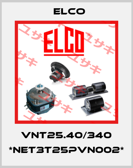 VNT25.40/340 *NET3T25PVN002* Elco