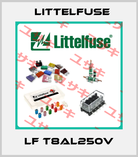 LF T8AL250V Littelfuse