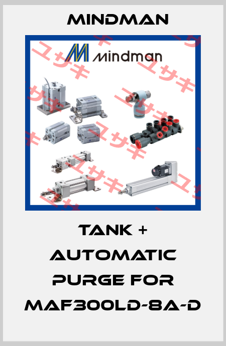 tank + automatic purge for MAF300LD-8A-D Mindman