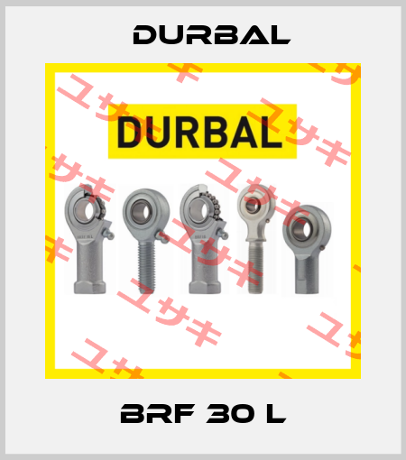 BRF 30 L Durbal
