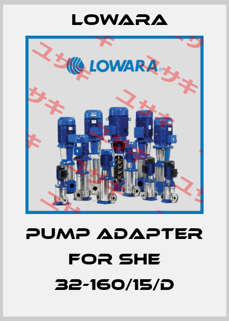 Pump adapter for SHE 32-160/15/D Lowara