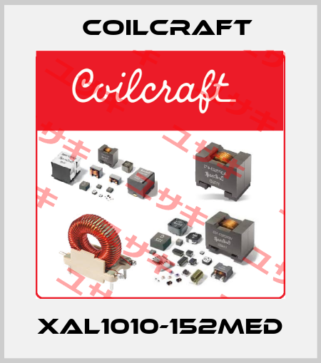 XAL1010-152MED Coilcraft