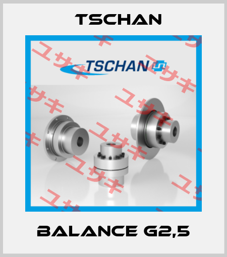 balance G2,5 Tschan