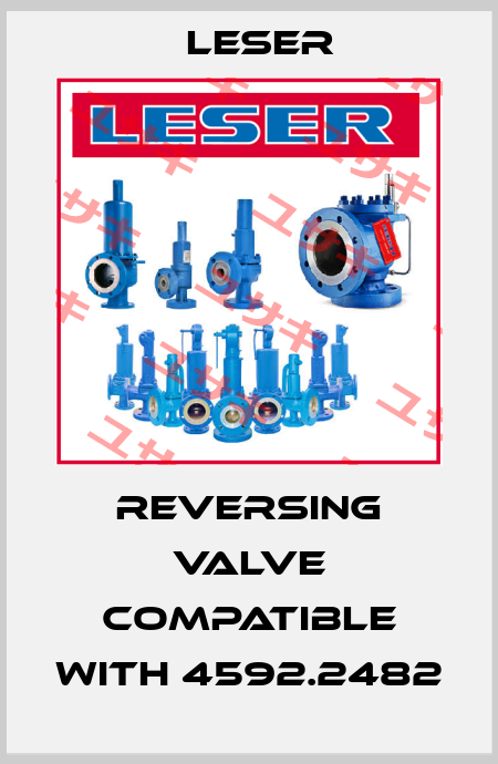 reversing valve compatible with 4592.2482 Leser