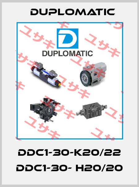 DDC1-30-K20/22 DDC1-30- H20/20 Duplomatic