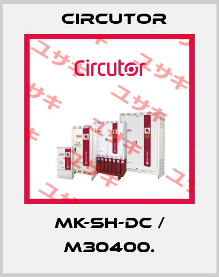 MK-SH-DC / M30400. Circutor