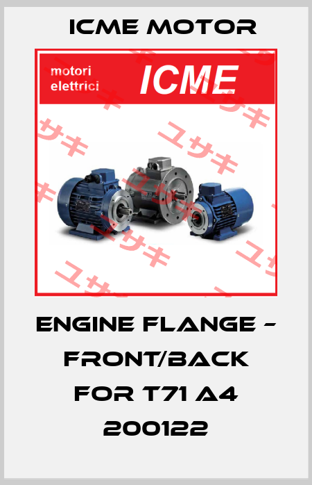 engine flange – front/back for T71 A4 200122 Icme Motor