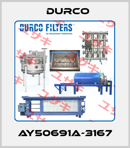 AY50691A-3167 Durco