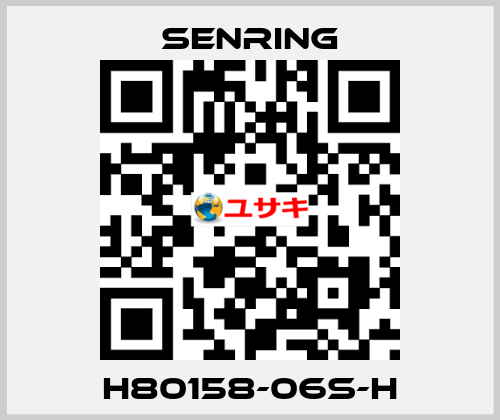 H80158-06S-H SENRING
