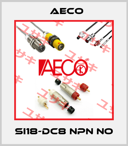 SI18-DC8 NPN NO Aeco