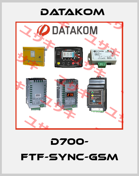 D700- FTF-SYNC-GSM DATAKOM