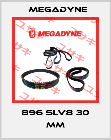 896 SLV8 30 mm Megadyne