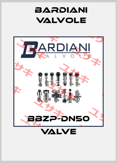 BBZP-DN50 valve Bardiani Valvole