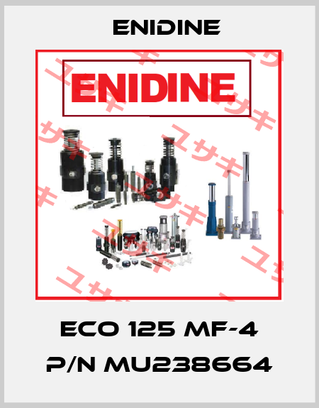 ECO 125 MF-4 P/N MU238664 Enidine
