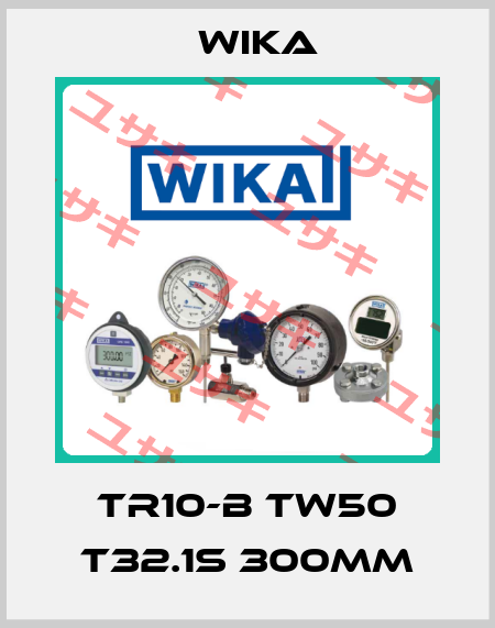 TR10-B TW50 T32.1S 300MM Wika