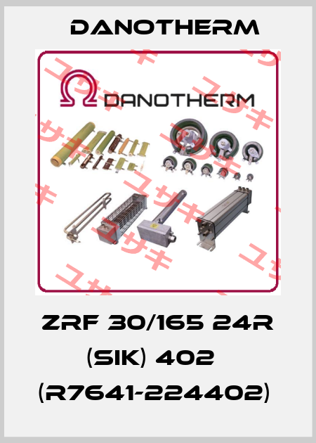 ZRF 30/165 24R (SIK) 402   (R7641-224402)  Danotherm