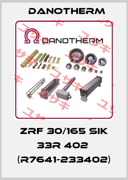 ZRF 30/165 SIK 33R 402  (R7641-233402) Danotherm