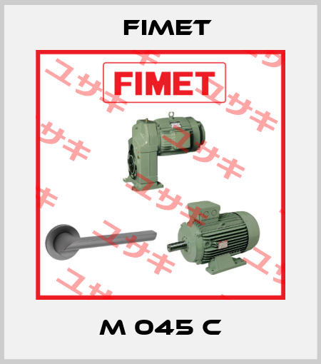M 045 C Fimet