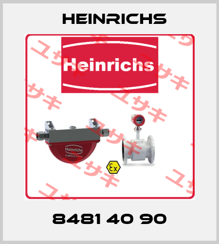 8481 40 90 Heinrichs