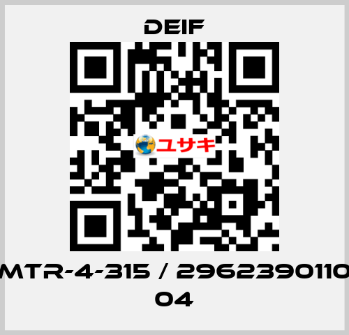 MTR-4-315 / 2962390110 04 Deif