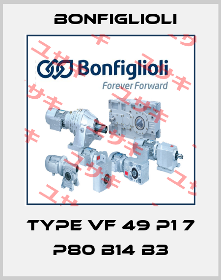 Type VF 49 P1 7 P80 B14 B3 Bonfiglioli