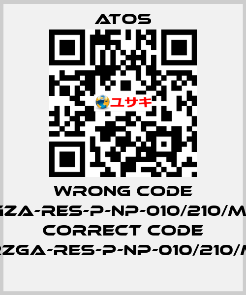 wrong code RGZA-RES-P-NP-010/210/M10, correct code RZGA-RES-P-NP-010/210/M Atos