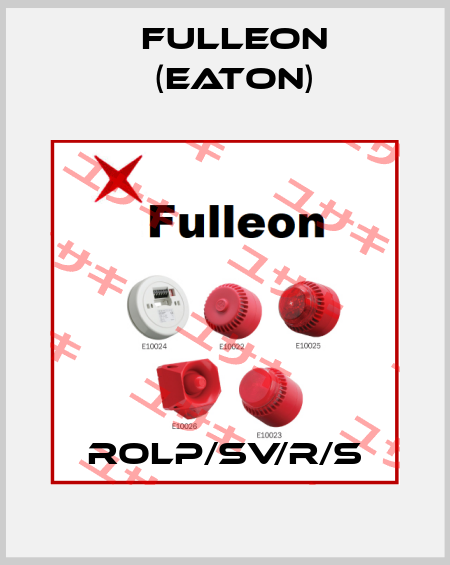 ROLP/SV/R/S Fulleon (Eaton)