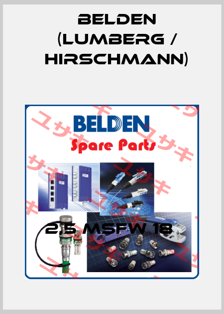 2,5 MSFW 18  Belden (Lumberg / Hirschmann)