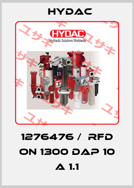 1276476 /  RFD ON 1300 DAP 10 A 1.1 Hydac