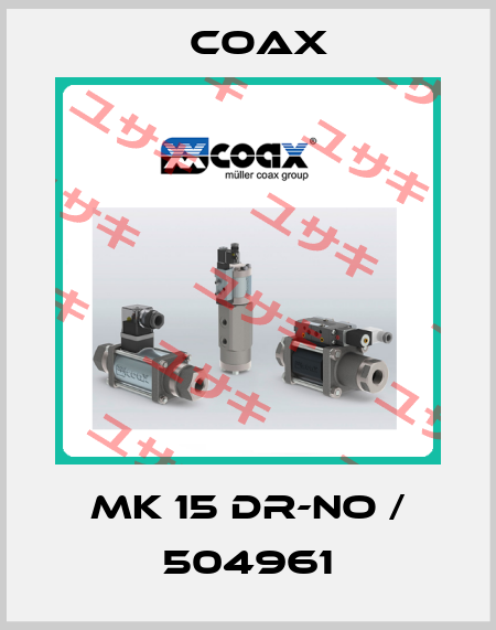 MK 15 DR-NO / 504961 Coax