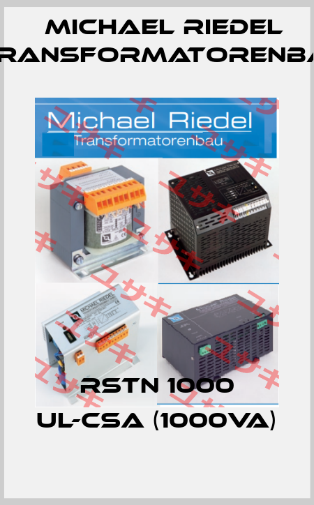 RSTN 1000 UL-CSA (1000VA) Michael Riedel Transformatorenbau
