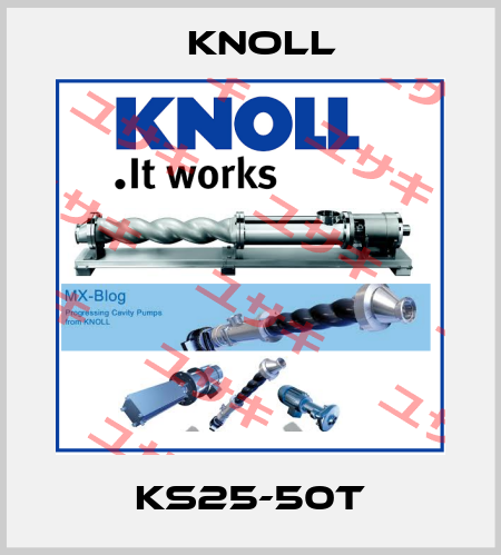 KS25-50T KNOLL