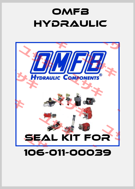 seal kit for 106-011-00039 OMFB Hydraulic