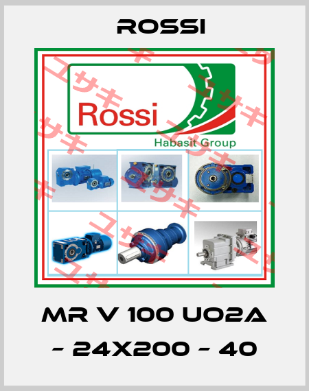 MR V 100 UO2A – 24x200 – 40 Rossi