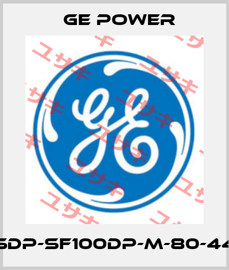 SDP-SF100DP-M-80-44 GE Power