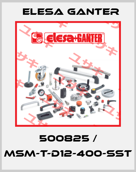 500825 / MSM-T-D12-400-SST Elesa Ganter