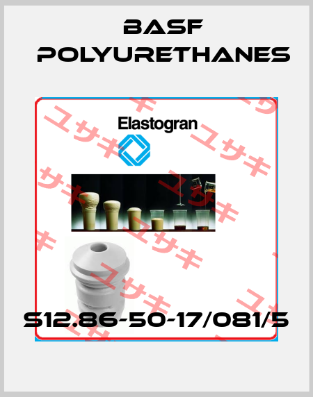 S12.86-50-17/081/5 BASF Polyurethanes
