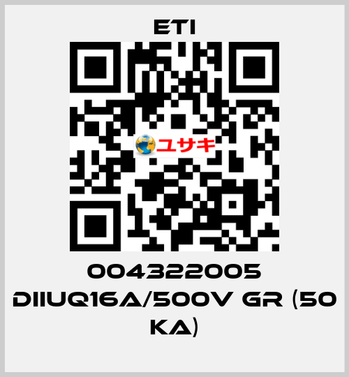 004322005 DIIUQ16A/500V gR (50 kA) Eti