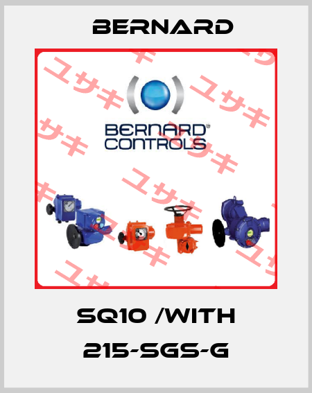 SQ10 /with 215-SGS-G Bernard