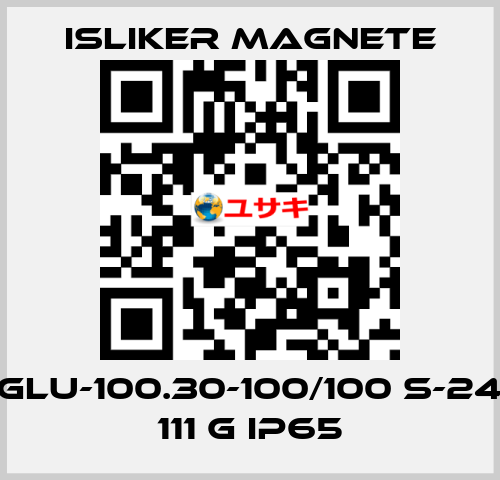 GLU-100.30-100/100 S-24 111 G IP65 ISLIKER MAGNETE